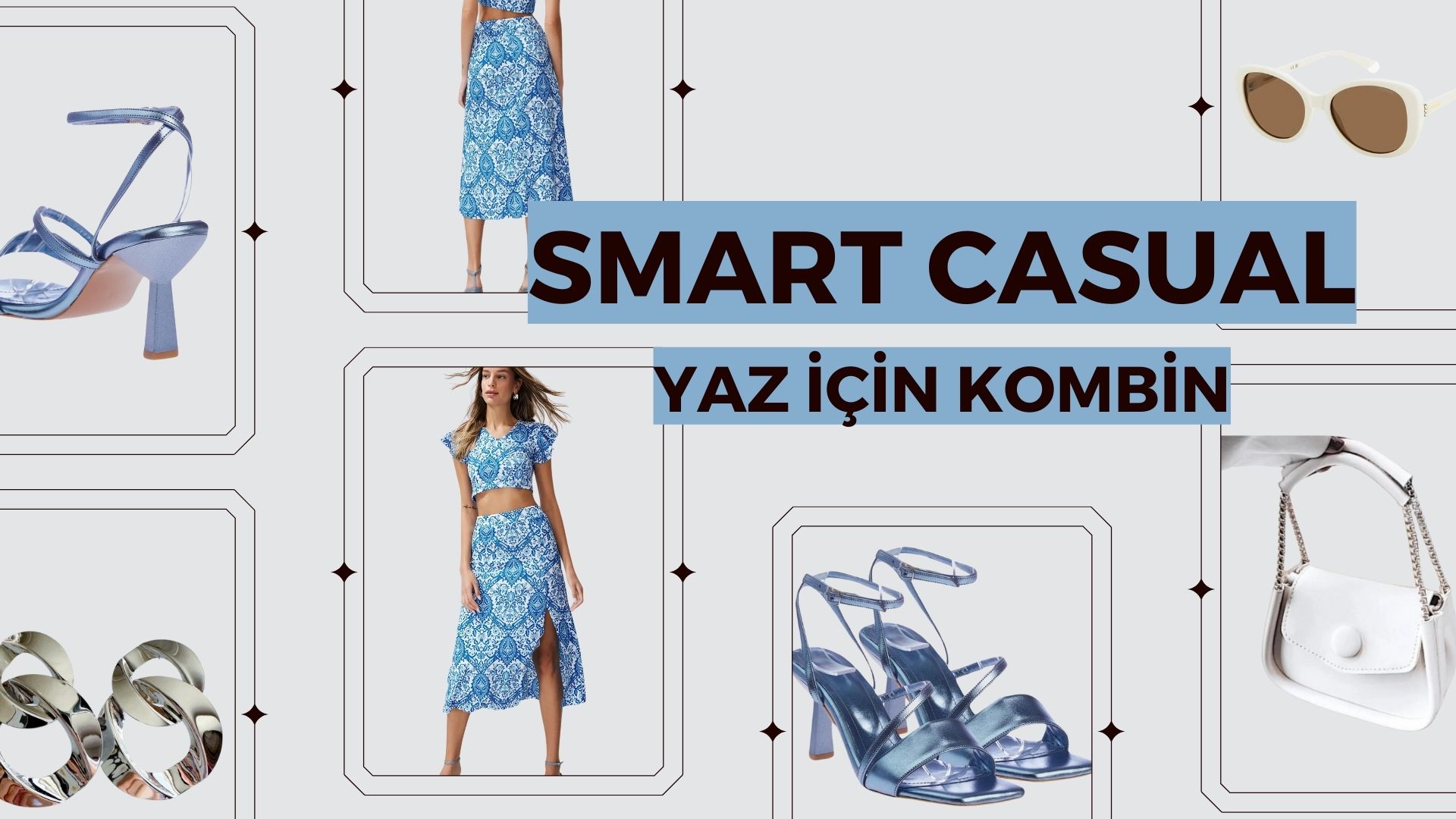 Yazlık smart casual kombin kapak resmi.